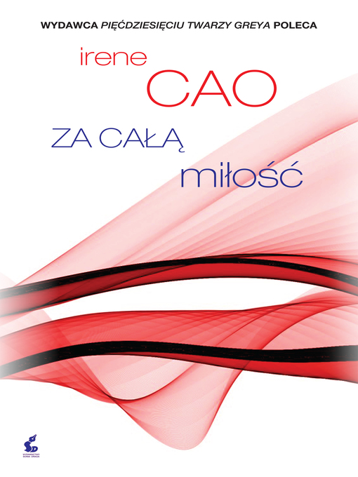 Title details for Za całą miłość by Cao Irene - Available